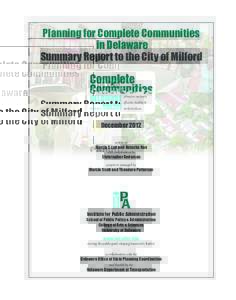 Planning for Complete Communities in Delaware: Summary Report to the City of Milford