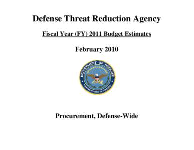 Defense Threat Reduction Agency Fiscal Year (FY[removed]Budget Estimates February[removed]Procurement, Defense-Wide