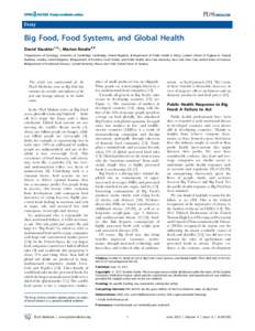 Essay  Big Food, Food Systems, and Global Health David Stuckler1,2*, Marion Nestle3,4 1 Department of Sociology, University of Cambridge, Cambridge, United Kingdom, 2 Department of Public Health & Policy, London School o