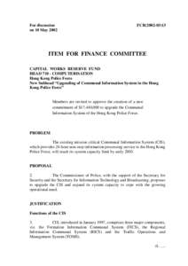 For discussion on 10 May 2002 FCR[removed]ITEM FOR FINANCE COMMITTEE