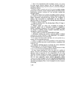 1. Most of the experimental work in humans, animals, and tissues involving enzyme systems indicates that the dominant effect of smoking is enhanced drug disposition caused by induction of hepatic microsomal enzymes. 2. T