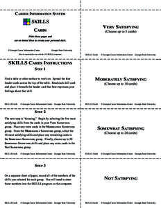 CAREER INFORMATION SYSTEM  SKILLS VERY SATISFYING