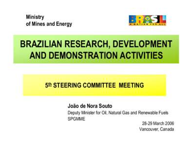 Microsoft PowerPoint - 5th SC Meeting Vancouver -  Brazil Activities ver3 - notes.ppt