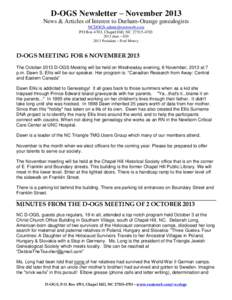 D-OGS Newsletter – November 2013 News & Articles of Interest to Durham-Orange genealogists  PO Box 4703, Chapel Hill, NCdues – $President – Fred Mowry