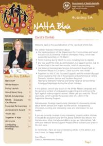 Housing SA May 2012 Carol’s Confab Welcome back to the second edition of the new look NAHA Blah.