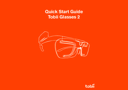 Tobii_Quickstart_TobiiGlasses2QuickStart_10112014_ENGus_WEB