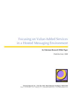 Hosted Email: Focusing on Value-Added Services in a Hosted Messaging Environment