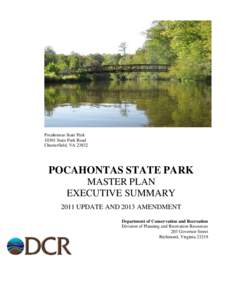 Pocahontas State Park[removed]State Park Road Chesterfield, VA[removed]POCAHONTAS STATE PARK MASTER PLAN