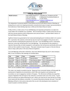 ****PRESS RELEASE**** Media Contacts: Bret Afdahl, Director of Greg McCurry, President and CEO the South Dakota Independent Community Bankers of