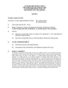 STATE BOARD OF EDUCATION 2500 NORTH LINCOLN BOULEVARD STATE BOARD ROOM, SUITE 1-20 OKLAHOMA CITY, OKLAHOMA AGENDA Tuesday, October 29, 2013