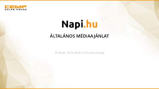 ÁLTALÁNOS MÉDIAA JÁNLAT  Érvényes: 2018. április 3-tól visszavonásig 1