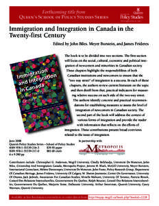 Forthcoming title from Queen’s School of Policy Studies Series www.queensu.ca/sps/  Immigration and Integration in Canada in the