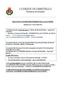 ________________________________________________________________________________  RACCOLTA FONDI PER EMERGENZA ALLUVIONE MODALITA’ PAGAMENTO bonifico bancario (esente da spese) a Monte dei Paschi di Siena – Agenzia d