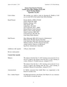 Approved December 11, 2013  September 18, 2013 Board Meeting Kansas State Board of Nursing Landon State Office Building, Room 509