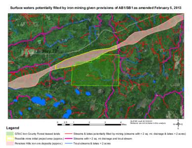 Surface waters potentially filled by iron mining given provisions of AB1/SB1 as amended February 5, 2013  Hwy.77 Legend