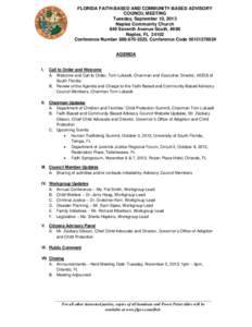 FLORIDA FAITH-BASED AND COMMUNITY-BASED ADVISORY COUNCIL MEETING Tuesday, September 10, 2013 Naples Community Church 849 Seventh Avenue South, #696 Naples, FL 34102