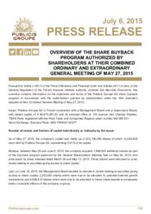 July 6, 2015  PRESS RELEASE OVERVIEW OF THE SHARE BUYBACK PROGRAM AUTHORIZED BY SHAREHOLDERS AT THEIR COMBINED