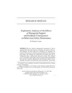 RESEARCH ARTICLES  Exploratory Analyses of the Effects of Managerial Support and Feedback Consequences on Behavioral Safety Maintenance