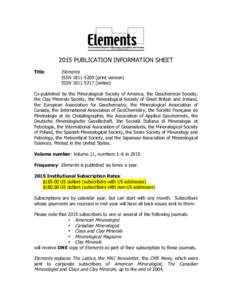 2015 PUBLICATION INFORMATION SHEET Title: Elements ISSN[removed]print version) ISSN[removed]online)