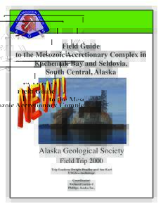 Field Guide to the Mesozoic Accretionary Complex in Kachemak Bay and Seldovia, South Central, Alaska  Alaska Geological Society