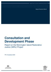 Mediation / Alternative dispute resolution / Restorative justice / Mornington Island / Peacemaking / Lardil language / Geography of Australia / Dispute resolution / Ethics / Sociology