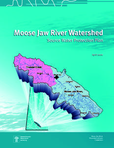 Saskatchewan Watershed Authority Moose Jaw River Watershed Advisory