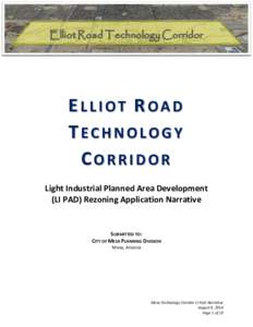 ELLIOT ROAD TECHNOLOGY CORRIDOR Light Industrial Planned Area Development (LI PAD) Rezoning Application Narrative