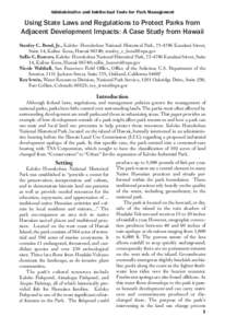 Administrative and Intellectual Tools for Park Management  Using State Laws and Regulations to Protect Parks from Adjacent Development Impacts: A Case Study from Hawaii Stanley C. Bond, Jr., Kaloko–Honokohau National H