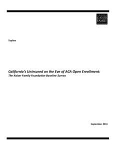 Patient Protection and Affordable Care Act / Healthy San Francisco / Health insurance / Health policy / Insurance / Politics / Vehicle insurance / Healthcare reform in the United States / Health insurance coverage in the United States / Insurance in the United States