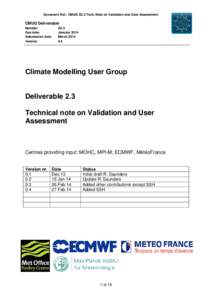 Document Ref.: CMUG D2.3 Tech. Note on Validation and User Assessment  CMUG Deliverable Number: Due date: Submission date: