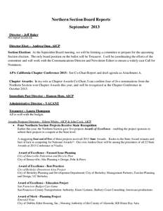 Northern Section Board Reports September 2013 Director – Jeff Baker No report received. Director Elect – Andrea Ouse, AICP Section Election: At the September Board meeting, we will be forming a committee to prepare f