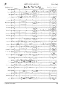 JUST THE WAY YOU ARE Full Score (4’45) Piccolo Flute 1-2 Oboe Bassoon