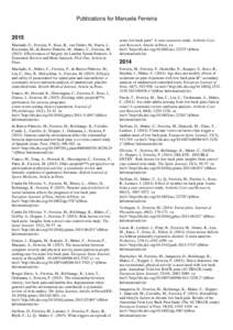 Publications for Manuela Ferreira[removed]Machado, G., Ferreira, P., Koes, B., van Tulder, M., Harris, I., Rzewuska, M., de Barros Pinheiro, M., Maher, C., Ferreira, M[removed]Effectiveness of Surgery for Lumbar Spinal St