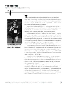 THE RECORDS A Statistical History of the New England Championship T  he first New England Cross-Country Championship—for men only—was held in