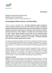 Press Release  Manpower Employment Outlook Survey Results for the 4th Quarter 2014 UNDER EMBARGO UNTILGMT 9 September 2014