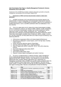 Inter-Commission Task Team on Quality Management Framework, Geneva, Switzerland, 25-27 April[removed]Assessment of the JCOMM documentation related to observation generation and quality management, and activities of the com