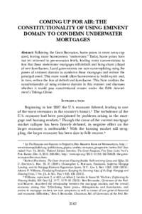 COMING UP FOR AIR: THE CONSTITUTIONALITY OF USING EMINENT DOMAIN TO CONDEMN FINANCIALLY UNDER-WATER MORTGAGES