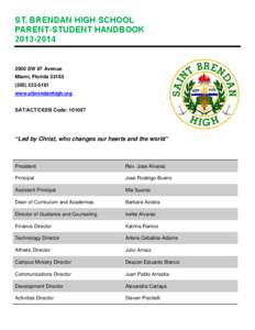 ST. BRENDAN HIGH SCHOOL PARENT-STUDENT HANDBOOK[removed]SW 87 Avenue Miami, Florida 33165