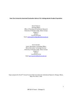 How One University Examined Graduation Rates of Its Undergraduate Student Population  Nicola Paterson Planning Officer Office of Planning and Institutional Research University of the West Indies, Mona Campus