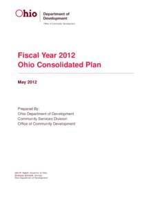 Office of Community Development  Fiscal Year 2012 Ohio Consolidated Plan May 2012