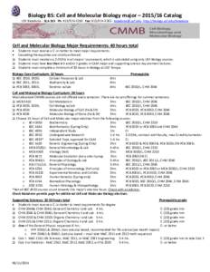 Biology BS: Cell and Molecular Biology major – Catalog USF BioAdvise - SCA 203 Ph: Fax:  - , http://biology.usf.edu/bioadvise Cell and Molecular Biology Major Requirem