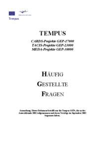 TEMPUS CARDS-Projekte GEP[removed]TACIS-Projekte GEP[removed]MEDA-Projekte GEP[removed]HÄUFIG