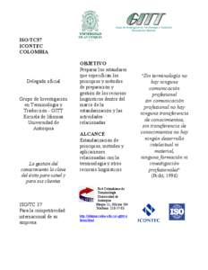 Grupo de Investigación en Terminología y Traducción  Escuela de Idiomas ISO/TC37 ICONTEC