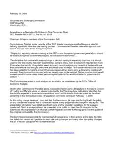 February 19, 2009 Securities and Exchange Commission 100F Street NE Washington, DC. Amendments to Regulation SHO (Interim Final Temporary Rule) SEC Release No[removed], File No. S7-30-08