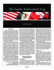 The Latino Achievement Gap  E. Michael Madrid Introduction