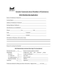Greater Cazenovia Area Chamber of Commerce 2015 Membership Application Name of Individual or Business: _____________________________________________ Contact Name: _________________________________________________________