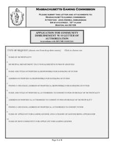 Massachusetts Gaming Commission Please submit this letter and attachments to: Massachusetts gaming commission Attention: john Ziemba, ombudsman 84 state street, 10th floor Boston, ma 02109