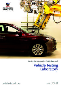 Centre for Automotive Safety Research  Vehicle Testing Laboratory  About the Vehicle