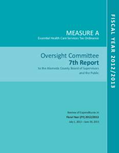 Essential Health Care Services Tax Ordinance  Oversight Committee 7th Report  to the Alameda County Board of Supervisors