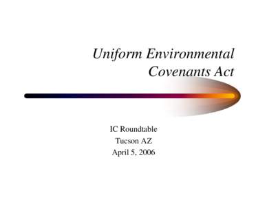 Uniform Environmental Covenants Act